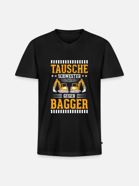 Tausche Schwester Gegen Bagger - Männer Premium Bio T-Shirt mit V-Ausschnitt - Schwarz