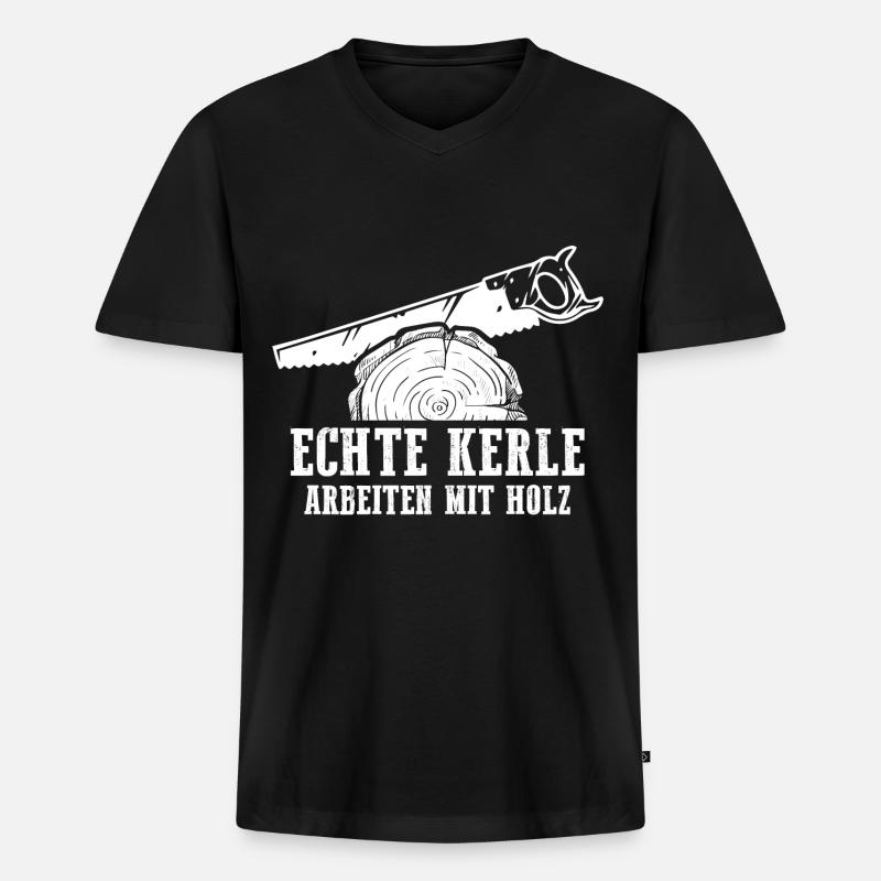 Echte Kerle Arbeiten mit Holz - Männer Premium Bio T-Shirt mit V-Ausschnitt - Schwarz