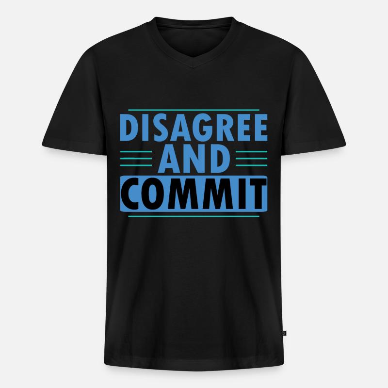 Disagree And Commit - Männer Premium Bio T-Shirt mit V-Ausschnitt - Schwarz