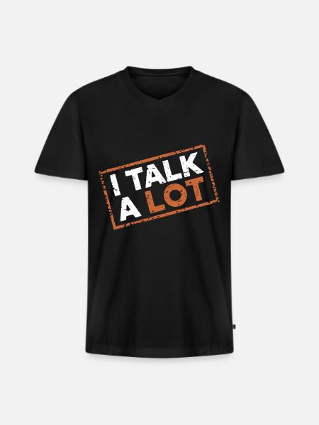 I Talk A Lot 12 - Männer Premium Bio T-Shirt mit V-Ausschnitt - Schwarz