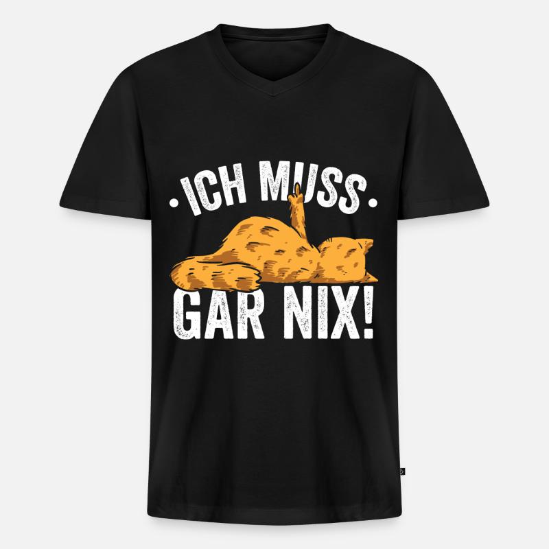 Ich muss Gar Nix! - Männer Premium Bio T-Shirt mit V-Ausschnitt - Schwarz