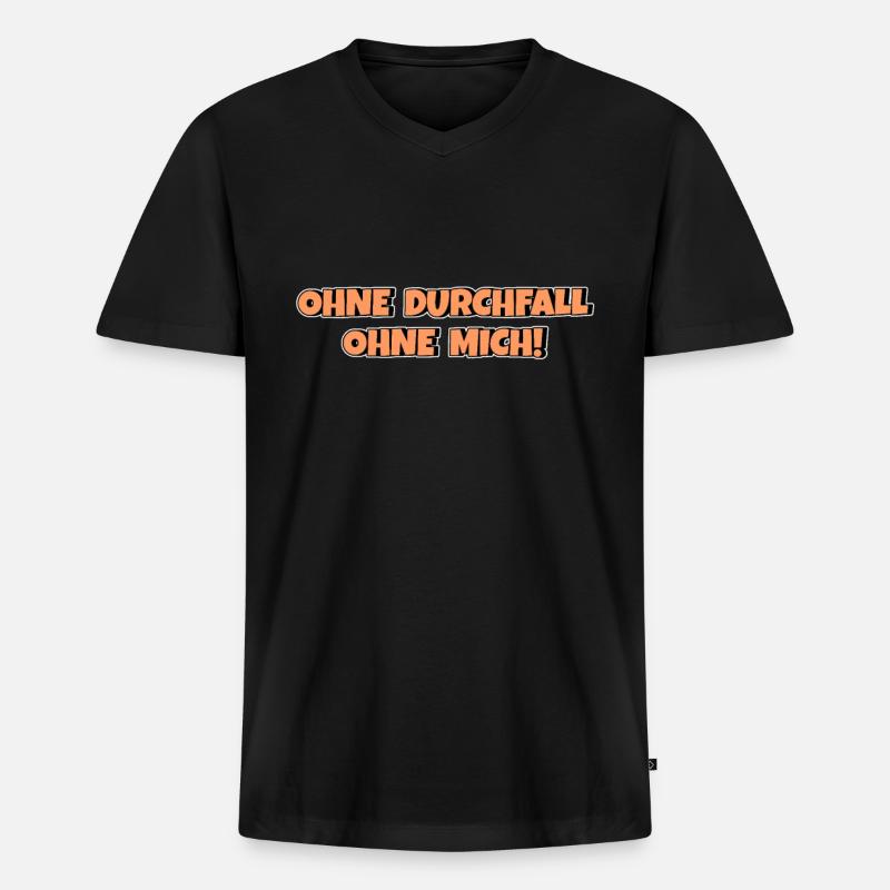 Ohne Durchfall ohne mich - Männer Premium Bio T-Shirt mit V-Ausschnitt - Schwarz