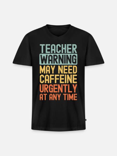 Lehrer braucht dringend Kaffee - Männer Premium Bio T-Shirt mit V-Ausschnitt - Schwarz