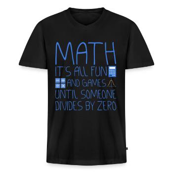 Tout le plaisir et les jeux jusqu’à ce que quelqu’un divise par zéro 2 - T-shirt encolure en V Premium bio Homme - noir - Devant - Nico (187cm)