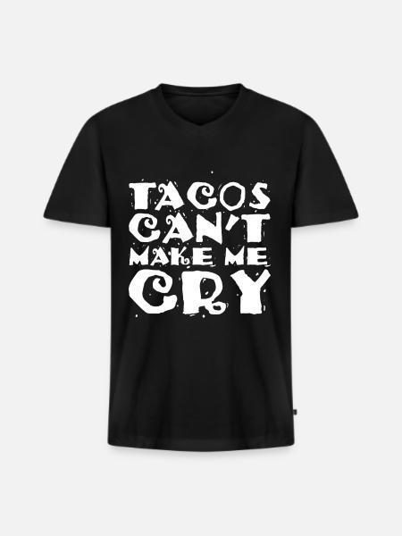 Tacos Can't Make Me Cry - Männer Premium Bio T-Shirt mit V-Ausschnitt - Schwarz