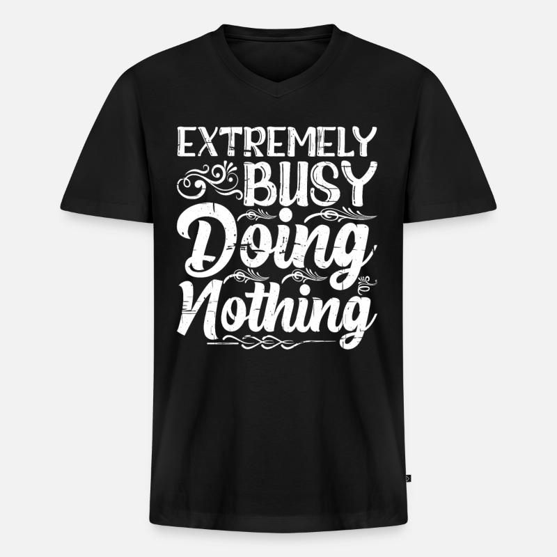 Extremely Busy Doing Nothing 9 - Männer Premium Bio T-Shirt mit V-Ausschnitt - Schwarz