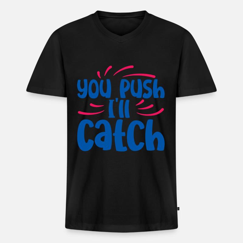You Push I'll Catch 2 - Männer Premium Bio T-Shirt mit V-Ausschnitt - Schwarz