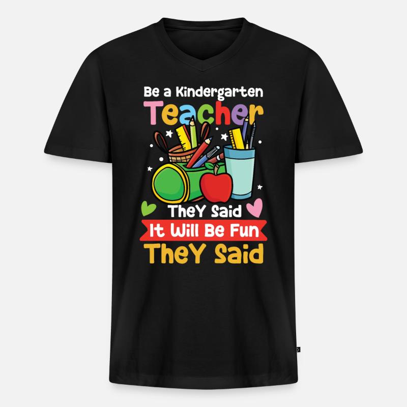 Be A Kindergarten Teacher - Männer Premium Bio T-Shirt mit V-Ausschnitt - Schwarz