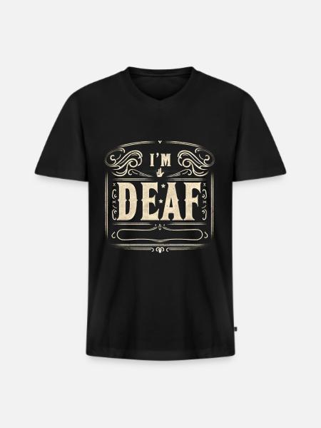 I'm Deaf 47 - Men's Premium Organic T-shirt with V-neck - black