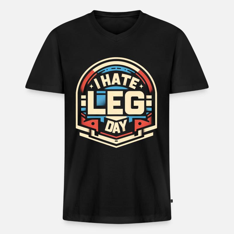 I Hate Leg Day 28 - Männer Premium Bio T-Shirt mit V-Ausschnitt - Schwarz