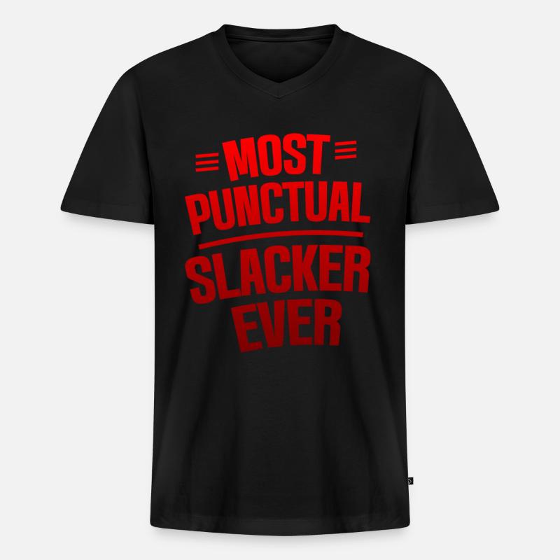 Most Punctual Slacker Ever 4 - Männer Premium Bio T-Shirt mit V-Ausschnitt - Schwarz