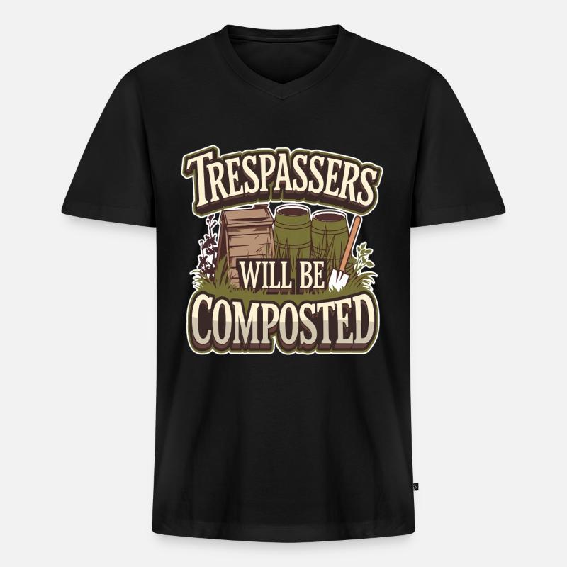 Trespassers Will Be Composted - Männer Premium Bio T-Shirt mit V-Ausschnitt - Schwarz