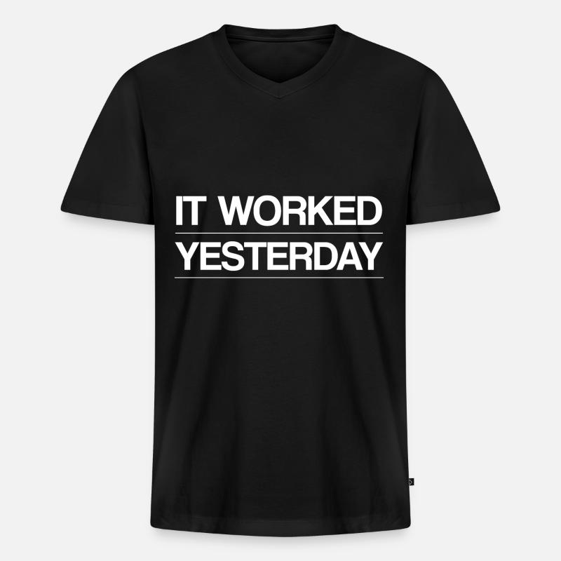 It Worked Yesterday - Männer Premium Bio T-Shirt mit V-Ausschnitt - Schwarz