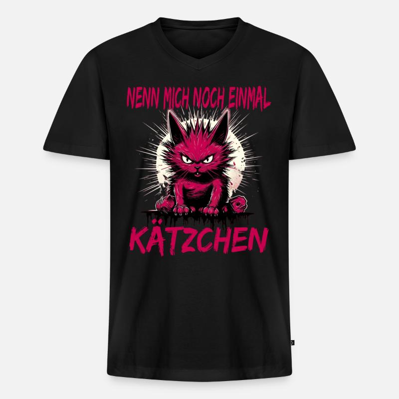 Nenn Mich Noch Einmal Kätzchen - Männer Premium Bio T-Shirt mit V-Ausschnitt - Schwarz