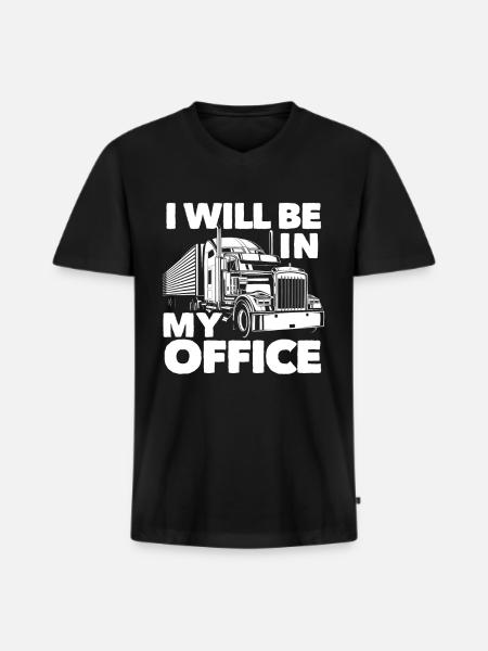 Truck Driver Office Saying - Men's Premium Organic T-shirt with V-neck - black