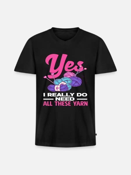 Ja jag behöver sticka all den här ullen - Ekologisk premium-T-shirt med V-ringning herr - svart
