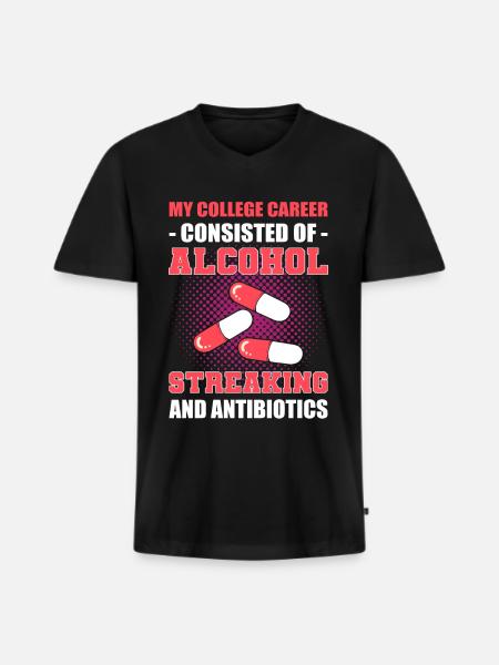 Alcohol, Streaking and Antibiotics Microbiologist - Men's Premium Organic T-shirt with V-neck - black