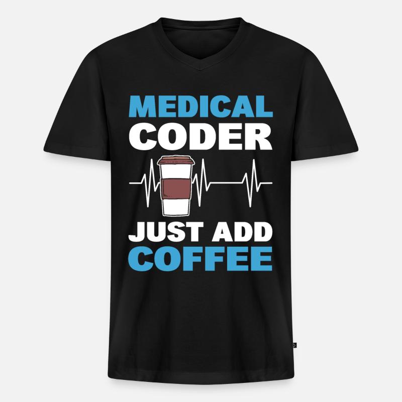 Medizinischer Codierer Einfach Kaffee hinzufügen - Männer Premium Bio T-Shirt mit V-Ausschnitt - Schwarz