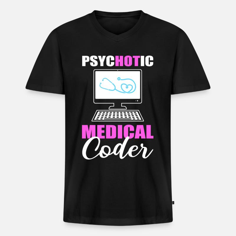 Psychotic Medical Coder Medical Coding - Männer Premium Bio T-Shirt mit V-Ausschnitt - Schwarz