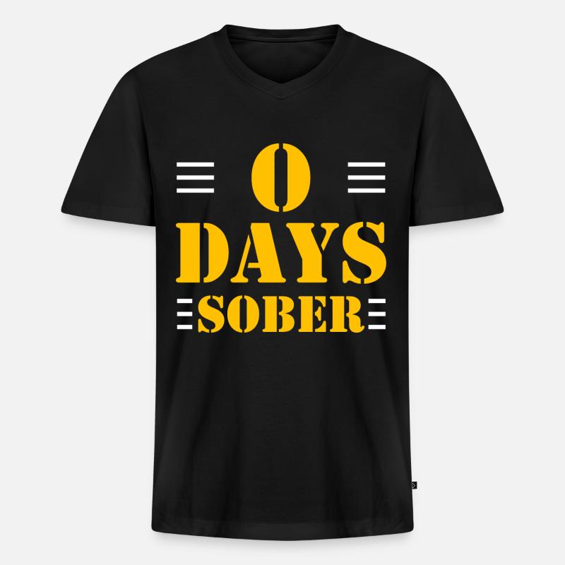 0 Days Sober - Männer Premium Bio T-Shirt mit V-Ausschnitt - Schwarz