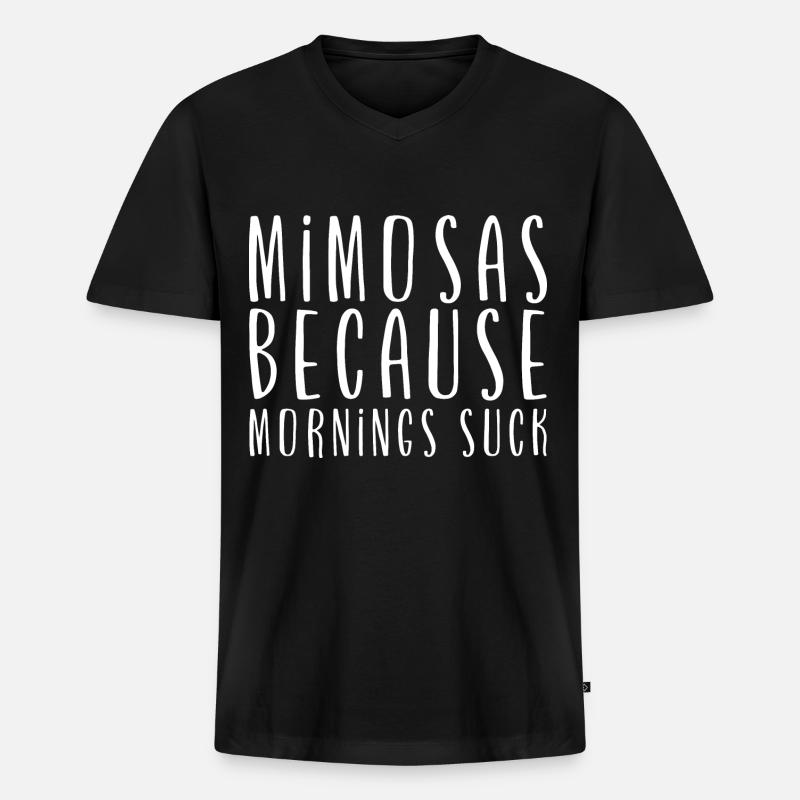 Mimosas Because Mornings Suck - Männer Premium Bio T-Shirt mit V-Ausschnitt - Schwarz