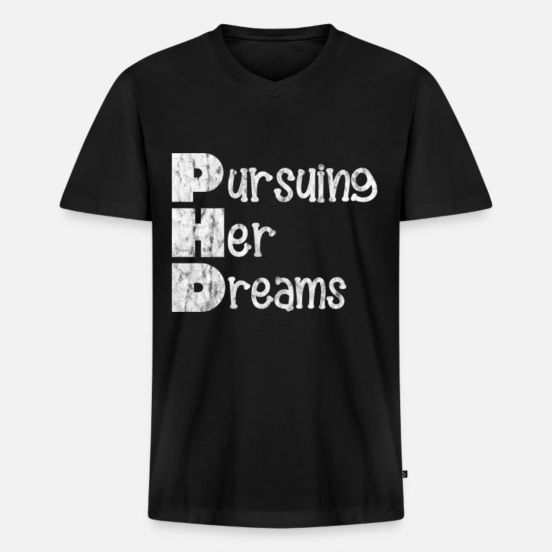 Phd Pursuing Her Dreams 4 - Männer Premium Bio T-Shirt mit V-Ausschnitt - Schwarz