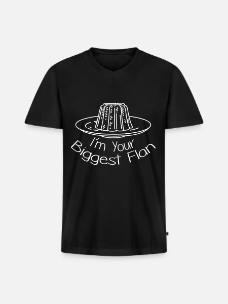 I'm Your Biggest Flan - Men's Premium Organic T-shirt with V-neck - black