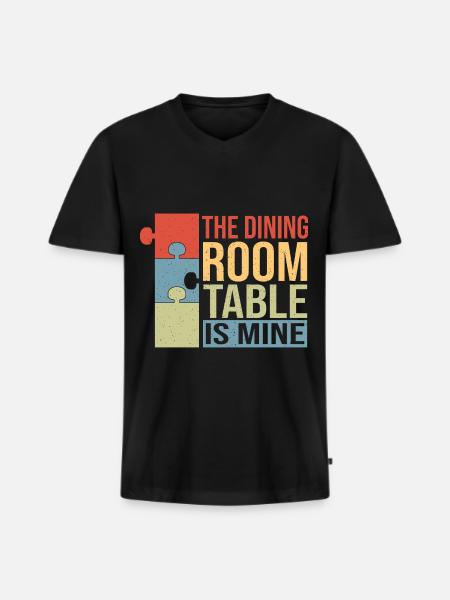 The dining table is mine - Men's Premium Organic T-shirt with V-neck - black
