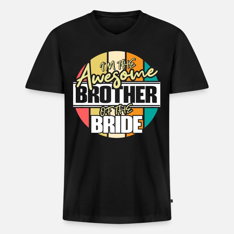 Bruder der Braut Schwester Geschenkidee - Männer Premium Bio T-Shirt mit V-Ausschnitt - Schwarz