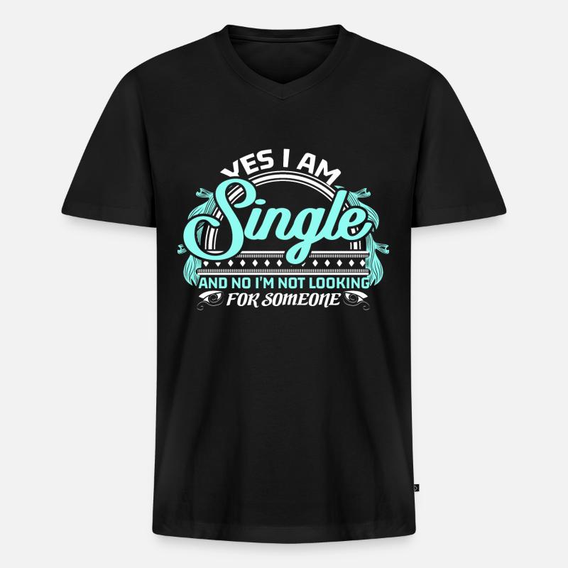 Single Solo Spruch Geschenkidee - Männer Premium Bio T-Shirt mit V-Ausschnitt - Schwarz