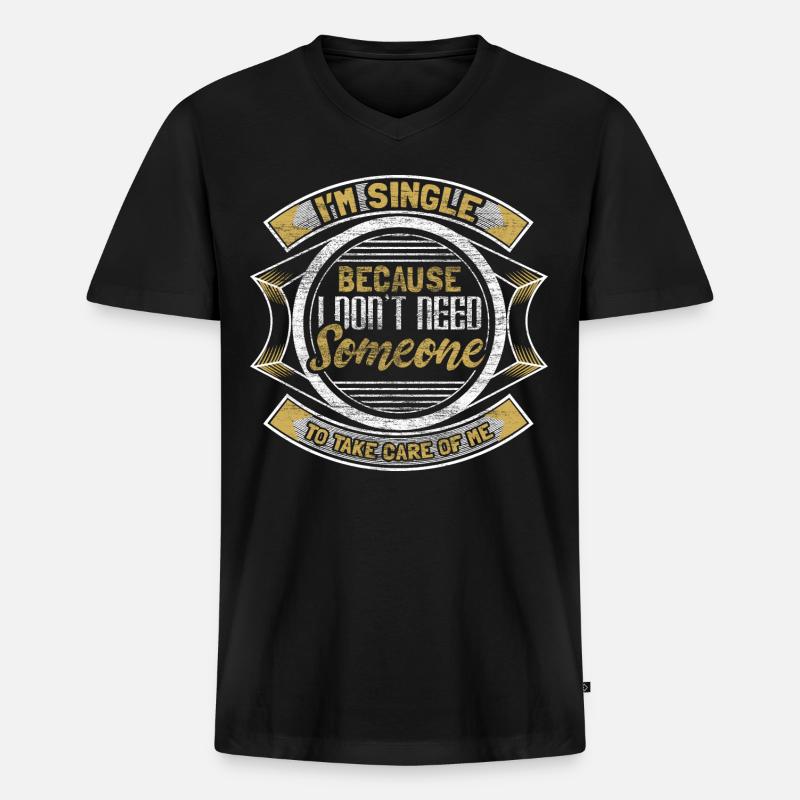 Single Unabhängigkeit Beziehung Geschenkidee - Männer Premium Bio T-Shirt mit V-Ausschnitt - Schwarz