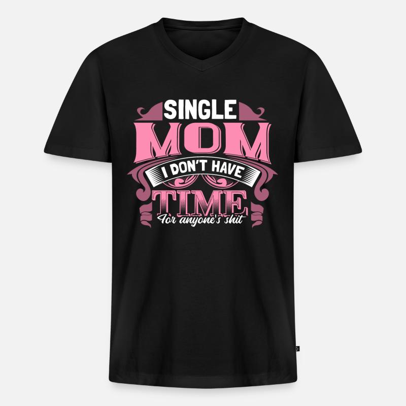 Single Mom Mama Schwanger - Männer Premium Bio T-Shirt mit V-Ausschnitt - Schwarz