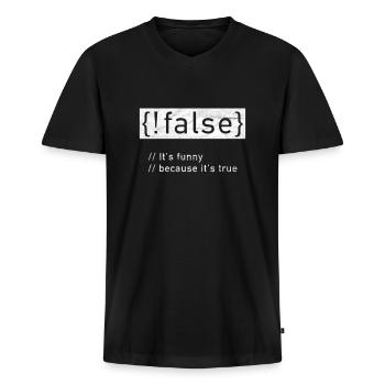 Programmierer Hacker Nerd Geek !false is true - Männer Premium Bio T-Shirt mit V-Ausschnitt - Schwarz - Vorne - Nico (187cm)