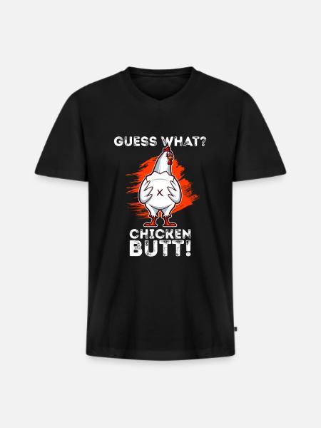 Guess What Chicken Butt - Men's Premium Organic T-shirt with V-neck - black