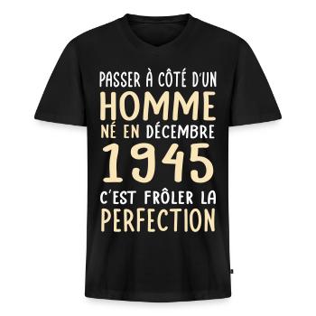 Anniversaire 80 ans - Né en Décembre 1945 - T-shirt encolure en V Premium bio Homme - noir - Devant - Nico (187cm)