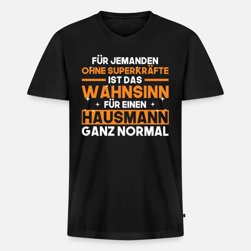 Spruch Hausmann Putzkraft Geschenk - Männer Premium Bio T-Shirt mit V-Ausschnitt - Schwarz