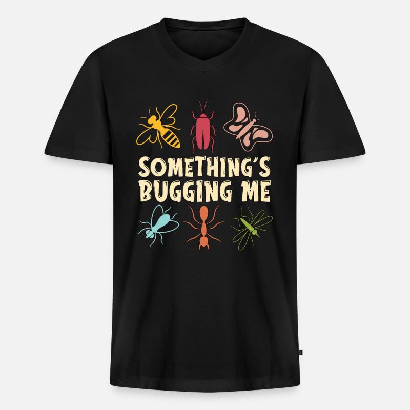 Entomologist Something's Bugging Me Entomological - Männer Premium Bio T-Shirt mit V-Ausschnitt - Schwarz