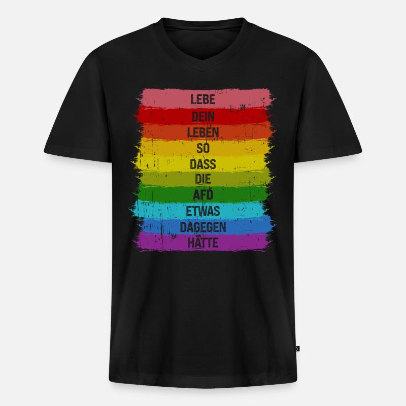 Lebe so dass die AFD was dagegen hätte Pride LGBT - Männer Premium Bio T-Shirt mit V-Ausschnitt - Schwarz