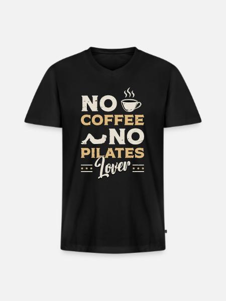 Pilates Lover No Coffee No Meditation Coffee Lover - Men's Premium Organic T-shirt with V-neck - black