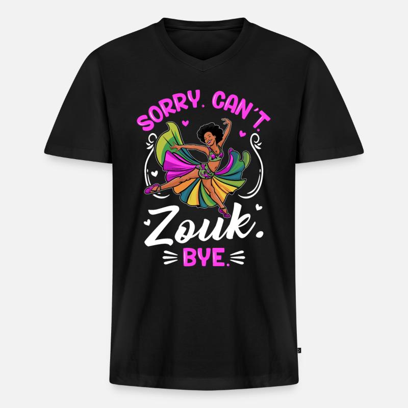 Witziger Zouk Tänzer Spruch - Männer Premium Bio T-Shirt mit V-Ausschnitt - Schwarz