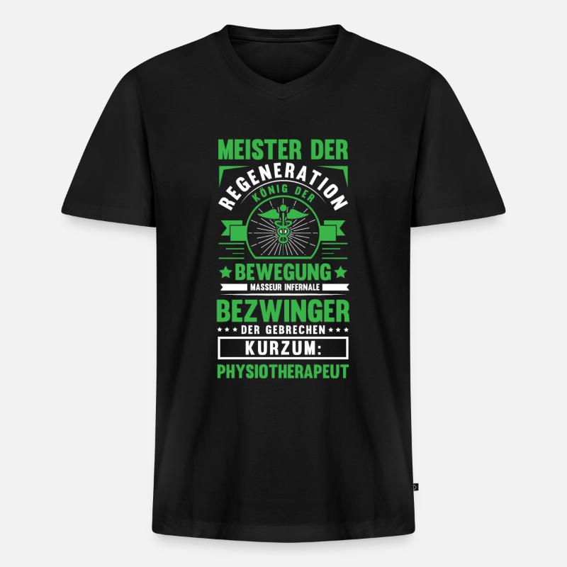 Lustig Physios Physiotherapeut Spruch Geschenk - Männer Premium Bio T-Shirt mit V-Ausschnitt - Schwarz