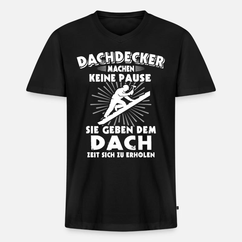 Dachdecker Dachdecken Dach Decken - Männer Premium Bio T-Shirt mit V-Ausschnitt - Schwarz
