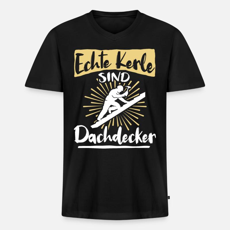 Dachdecker Sprüche Dachdecken - Männer Premium Bio T-Shirt mit V-Ausschnitt - Schwarz