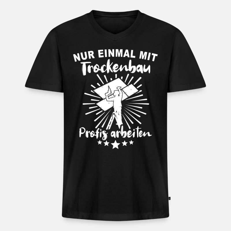 Trockenbauer - Männer Premium Bio T-Shirt mit V-Ausschnitt - Schwarz