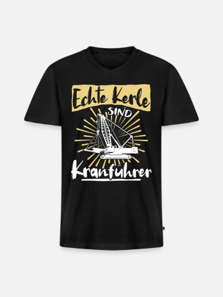 Kranführer Sprüche Kran Kranfahrer - Männer Premium Bio T-Shirt mit V-Ausschnitt - Schwarz