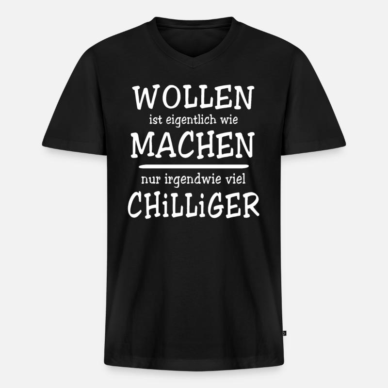 Sprüche Machen Wollen - Männer Premium Bio T-Shirt mit V-Ausschnitt - Schwarz