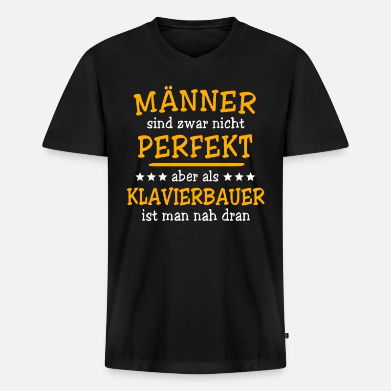 Klavierbauer Sprüche - Männer Premium Bio T-Shirt mit V-Ausschnitt - Schwarz