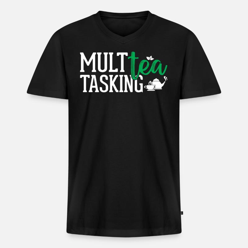 Tea Lover - Multea Tasking - Men's Premium Organic T-shirt with V-neck - black