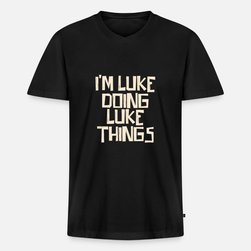 I'm Luke doing Luke things - Männer Premium Bio T-Shirt mit V-Ausschnitt - Schwarz