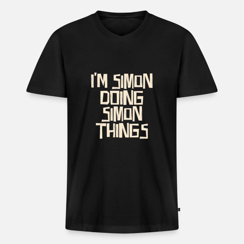 I'm Simon doing Simon things - Männer Premium Bio T-Shirt mit V-Ausschnitt - Schwarz